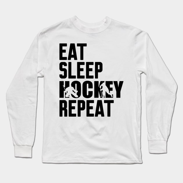 Eat Sleep Hockey Repeat Long Sleeve T-Shirt by Work Memes